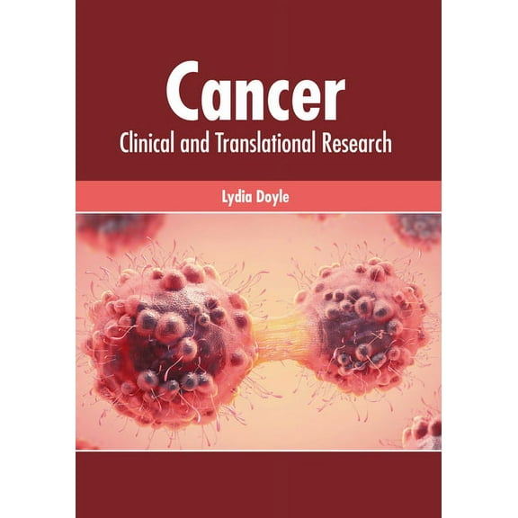 Cancer: Clinical and Translational Research, (Hardcover)