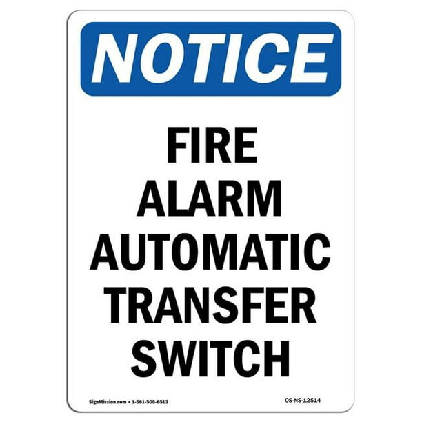 SignMission OS-NS-A-1014-V-12514 10 x 14 Po Panneau d'Avertissement OSHA - Interrupteur Automatique de Transfert d'Alarme Incendie