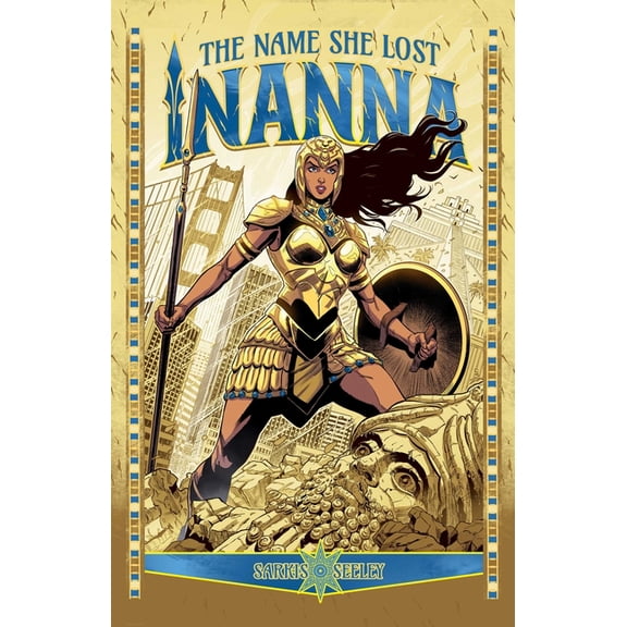 Inanna Inanna, Vol. 1: The Name She Lost, Book 1, (Paperback)