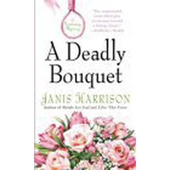 Pre-Owned A Deadly Bouquet: A Gardening Mystery (Bretta Solomon Gardening Mysteries) (Unknown) 0312987005 9780312987008