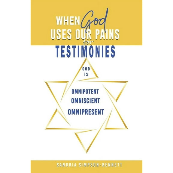When God Uses Our Pains for Testimonies (Paperback)