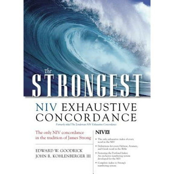 The Strongest NIV Exhaustive Concordance (Strongest Strong's) (Hardcover) 0310262852 9780310262855
