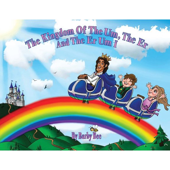 The Kingdom of the Um, the Er and the Er Um I, (Paperback)