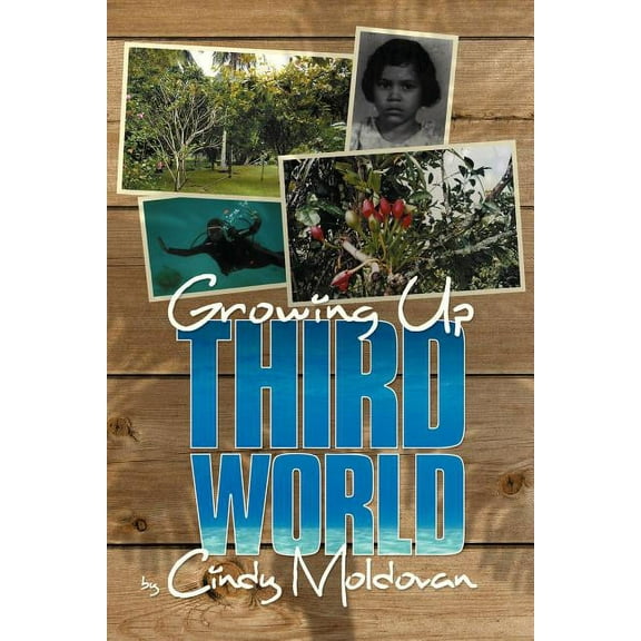 Growing Up Third World (Paperback)