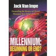 Millennium : Beginning or End?