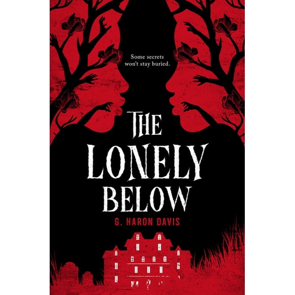 The Lonely Below, (Hardcover)