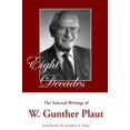 thumbnail image 1 of Eight Decades: The Selected Writings of W. Gunther Plaut, 1 of 1