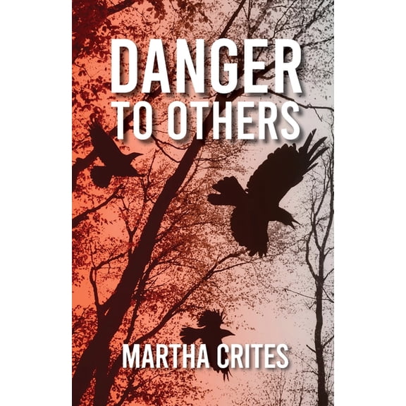 Danger to Others, (Paperback)