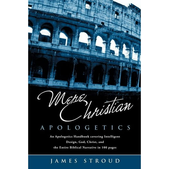 Mere Christian Apologetics, (Paperback)