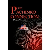 The Pachinko Connection (Hardcover)