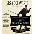 thumbnail image 1 of As You Wish: Inconceivable Tales from the Making of The Princess Bride, 1 of 3
