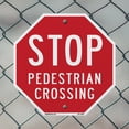 thumbnail image 5 of Stop Pedestrian Crossing 18 inch X 18 inch Octagon Plastic Sign Weather Resistant, UV Protected for Workplace, Private Property, and Construction Site, Made in the USA, 5 of 7