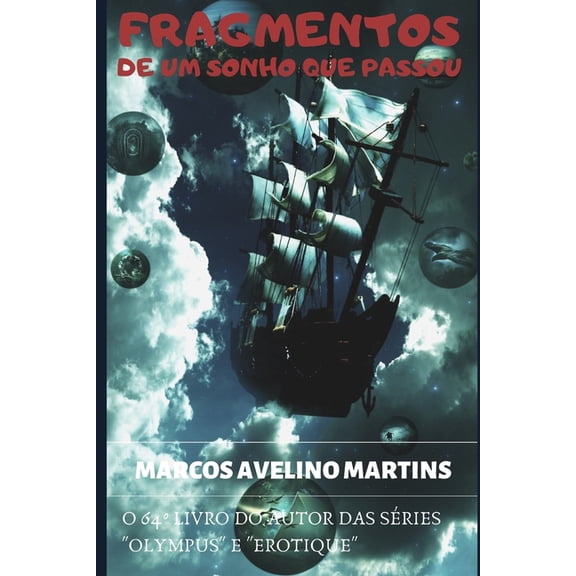 Fragmentos de Um Sonho Que Passou: Poemas, (Paperback)