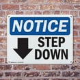 thumbnail image 4 of (2 Pack) Step Down [Down Arrow] OSHA Notice Sign 18 Inch X 12 Inch Indoor / Outdoor Rust-Free Aluminum Metal Signs for Workplace, Workshop, and Construction Site, Made in the USA, 4 of 8