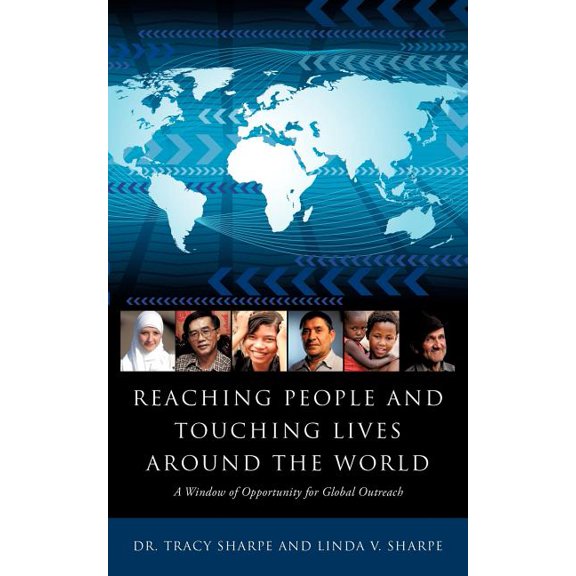 Reaching People and Touching Lives Around the World, (Paperback)