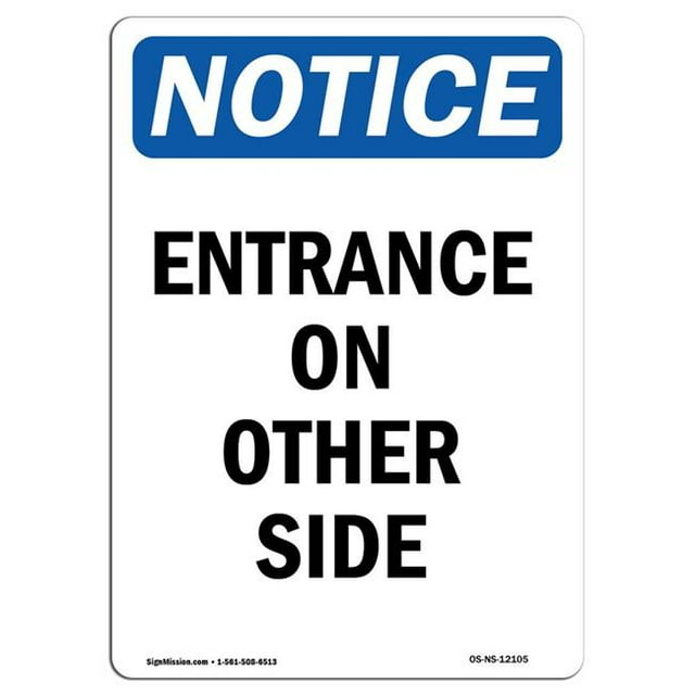 SignMission OS-NS-A-1218-V-12105 12 x 18 in. OSHA Notice Sign - Entrance on Other Side