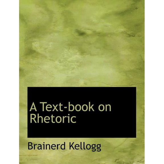 A Text-Book on Rhetoric (Paperback)