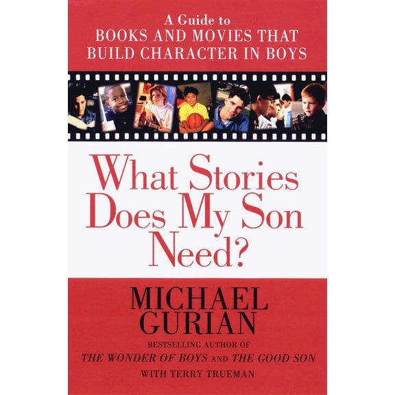 Pre-Owned What Stories Does My Son Need: A Guide to Books and Movies That Build Character in Boys (Paperback) 1585420409 9781585420407