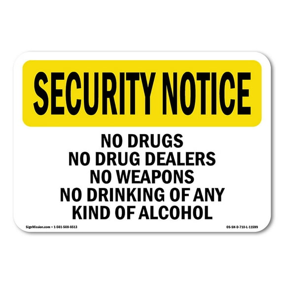 OSHA SECURITY NOTICE Sign - No Drugs Dealers Weapons Drinking | Decal | Protect Your Business, Work Site, Warehouse & Shop Area | Made in the USA