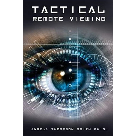 Tactical Remote Viewing (Paperback) by Angela Thompson Smith