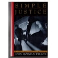 thumbnail image 1 of Pre-Owned Simple Justice: A Benjamin Justice Mystery (Hardcover) 0385482345 9780385482349, 1 of 1
