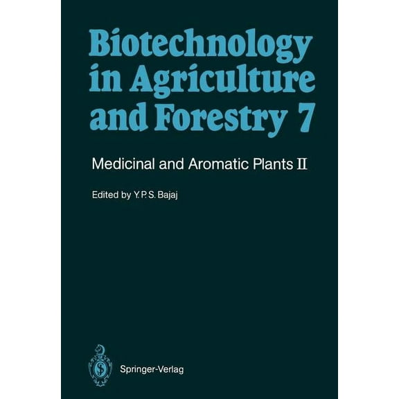 Biotechnology in Agriculture and Forestr Medicinal and Aromatic Plants II, Book 7, (Paperback)