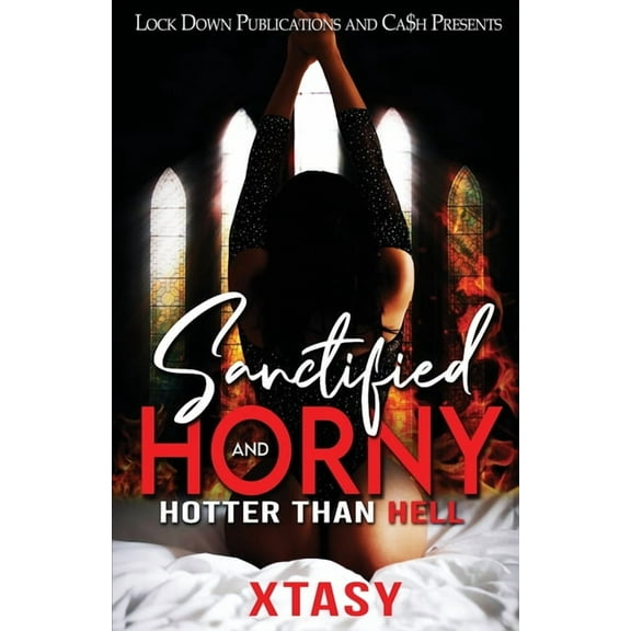 Sanctified and Horny (Paperback)