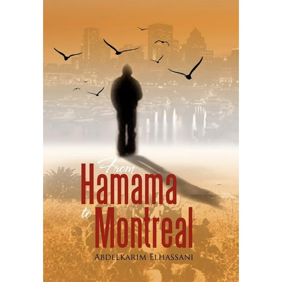 From Hamama to Montreal (Hardcover)