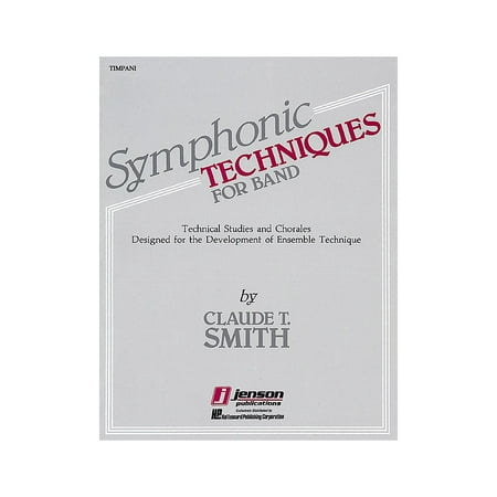 Hal Leonard Symphonic Techniques for Band (Timpani) Concert Band Level 2-3 Composed by Claude T.
