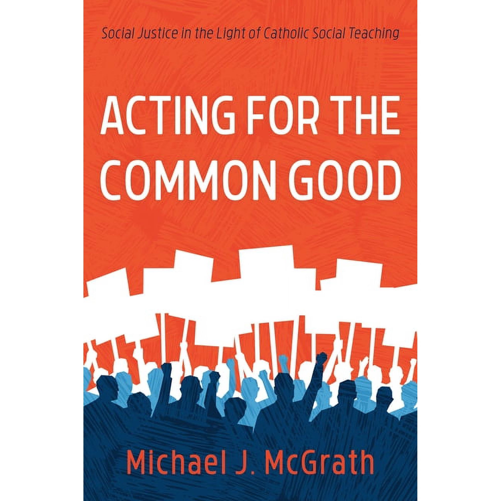 Acting for the Common Good (Paperback)