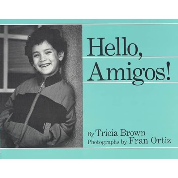 Pre-Owned Hello, Amigos!, 9780805018912, 0805018913, Paperback,