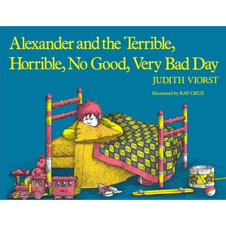 Alexander and the Terrible, Horrible, No Good, Very Bad Day (Paperback)