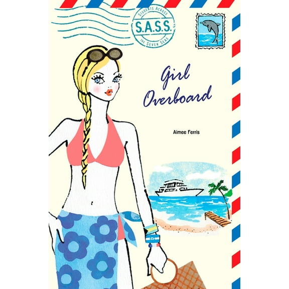 S.A.S.S. Girl Overboard, (Paperback)