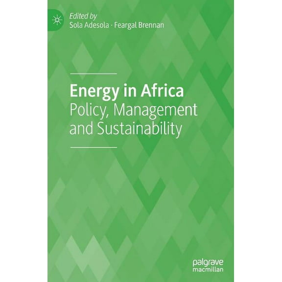 Energy in Africa: Policy, Management and Sustainability, (Hardcover)