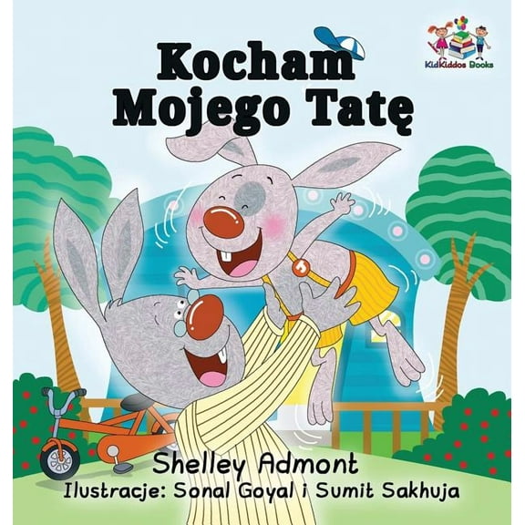 Polish Bedtime Collection I Love My Dad: Polish Language children's Book, (Hardcover)