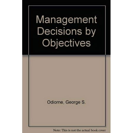 Management Decisions by Objectives, Used [Paperback]