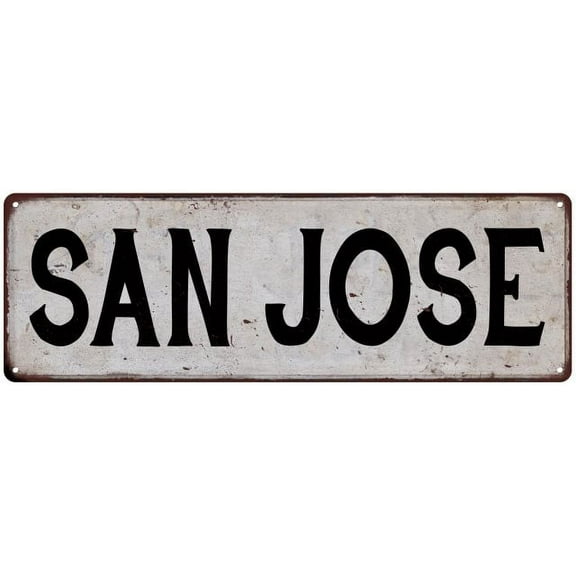 SAN JOSE Vintage Look Rustic Metal 6x18 Sign City State 106180041198