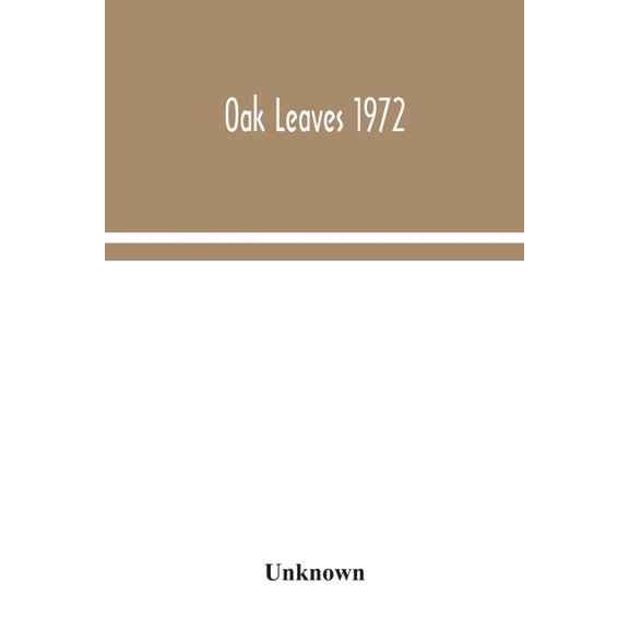 Oak leaves 1972, (Paperback)