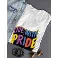 thumbnail image 3 of Live With Pride Banner T-Shirt Women -Smartprints Designs, Female 4X-Large, 3 of 4