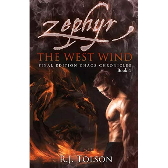 Zephyr: The West Wind (Chaos Chronicles, Book 1)