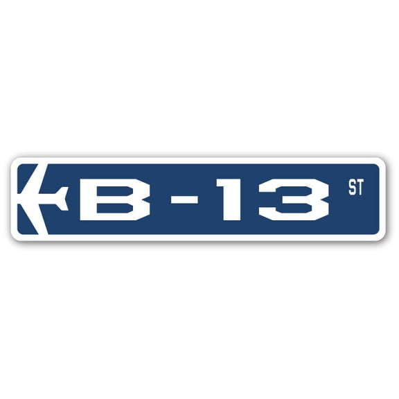 B-13 Street Sign Air Force Aircraft Military | Indoor/Outdoor | 30" Wide