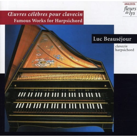 Luc Beausejour - Oeuvres Celebres Pour Clavecin - Music & Performance - CD