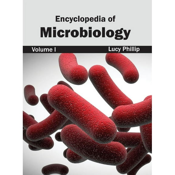 Encyclopedia of Microbiology: Volume I, (Hardcover)