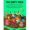 Ten Dirty Pigs, Ten Clean Pigs [Hardcover - Used]