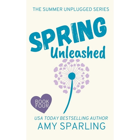 Summer Unplugged Spring Unleashed, Book 4, (Paperback)