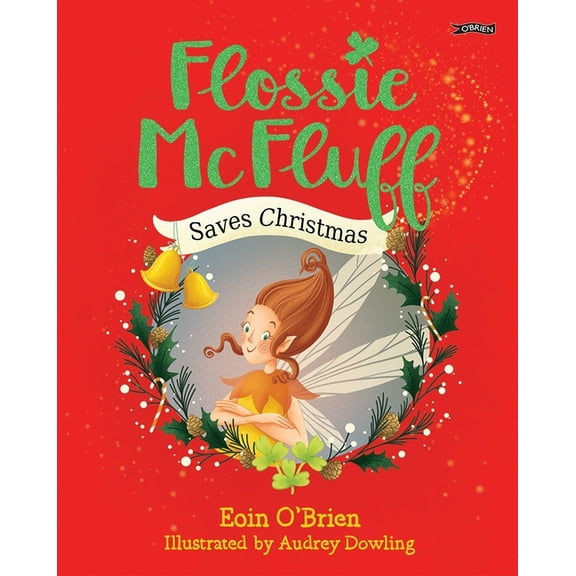 Flossie McFluff Flossie McFluff Saves Christmas, (Paperback)