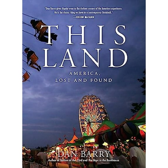 Pre-Owned This Land: America, Lost and Found (Hardcover) 0316415510 9780316415514