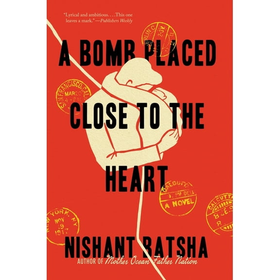 A Bomb Placed Close to the Heart, (Paperback)