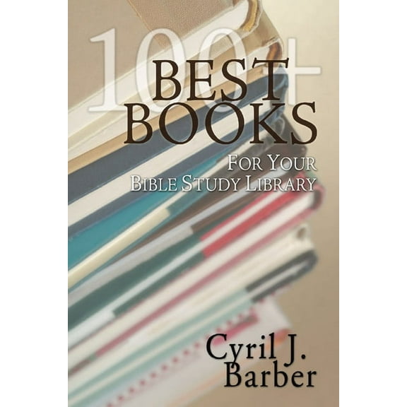 Best Books for Your Bible Study Library (Paperback)