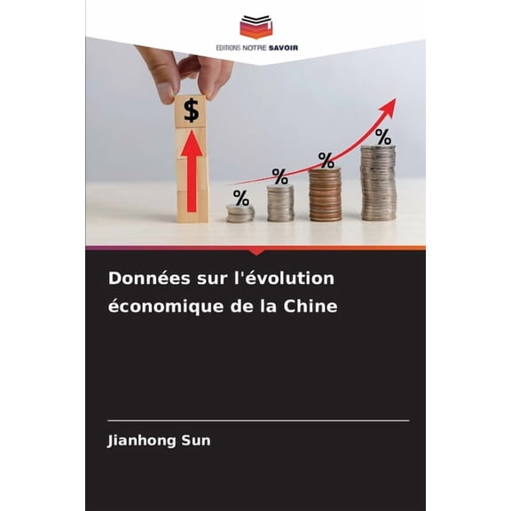 DonnÃ©es sur l'Ã©volution Ã©conomique de la Chine, (Paperback)